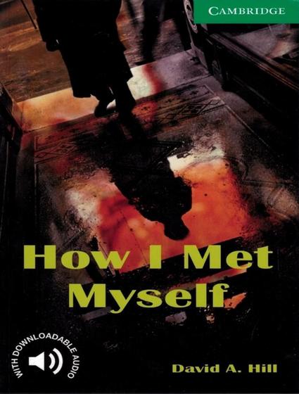 Imagem de Livro - How I Met Myself - Level 3