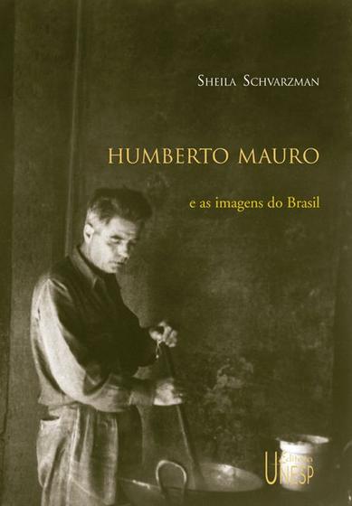 Imagem de Livro - Humberto Mauro e as imagens do Brasil