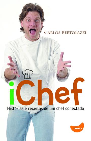 Imagem de Livro - Ichef - histórias e receitas de um chef conectado