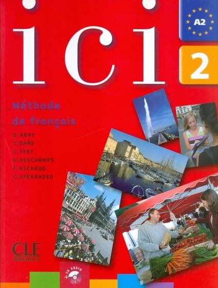 Imagem de Livro - Ici 2 - a2 livre de l´eleve + cd audio