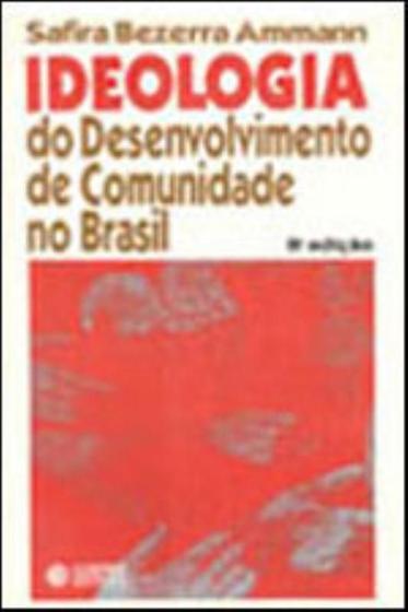 Imagem de Livro - Ideologia do desenvolvimento de comunidade no Brasil