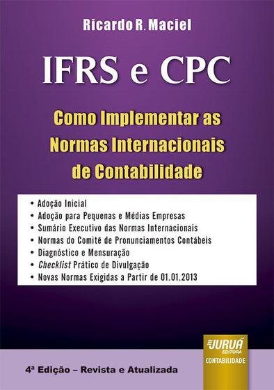 Imagem de Livro - IFRS e CPC - Como Implementar as Normas Internacionais de Contabilidade