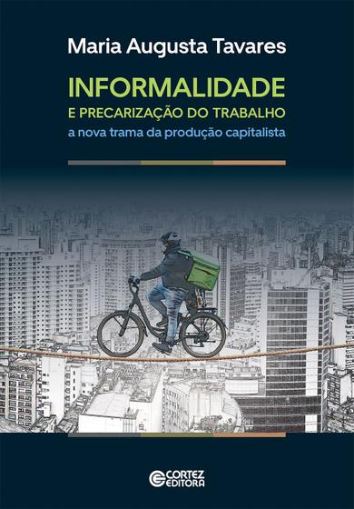 Imagem de Livro - Informalidade e precarização do trabalho