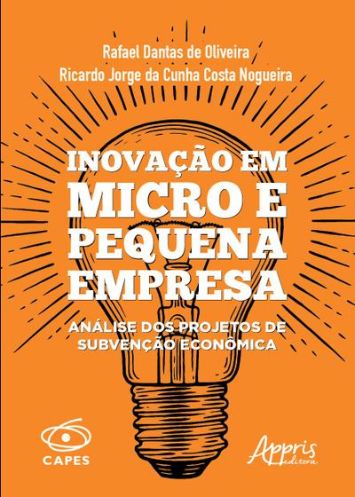 Imagem de Livro - Inovação em micro e pequena empresa: análise dos projetos de subvenção econômica