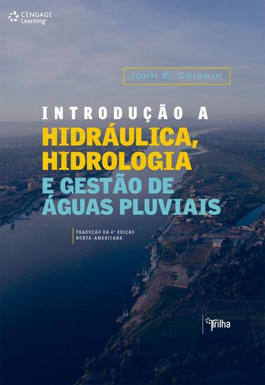Livro - Introdução à hidráulica, hidrologia e gestão de aguás fluviais Menor preço em Livro - Introdução à hidráulica, hidrologia e gestão de aguás fluviais