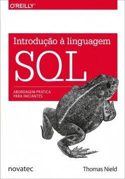 Imagem de Livro Introdução à Linguagem SQL - Abordagem prática para iniciantes Novatec Editora