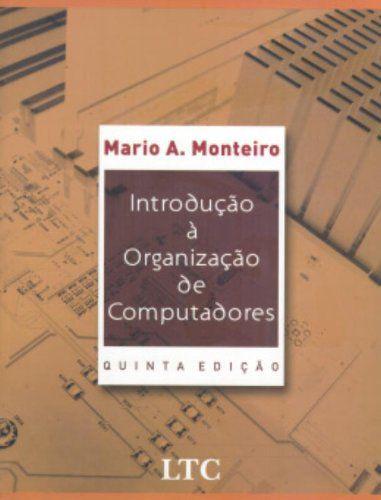 Imagem de Livro - Introdução à Organização de Computadores