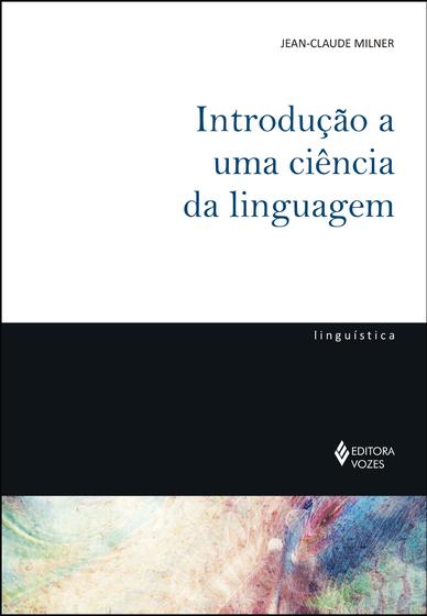 Imagem de Livro - Introdução a uma ciência da linguagem