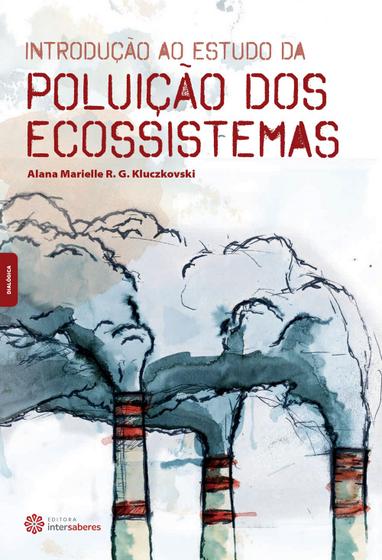 Imagem de Livro - Introdução ao estudo da poluição dos ecossistemas