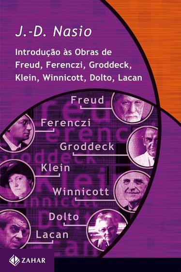 Imagem de Livro - Introdução às obras de Freud, Ferenczi, Groddeck, Klein, Winnicott, Dolto, Lacan