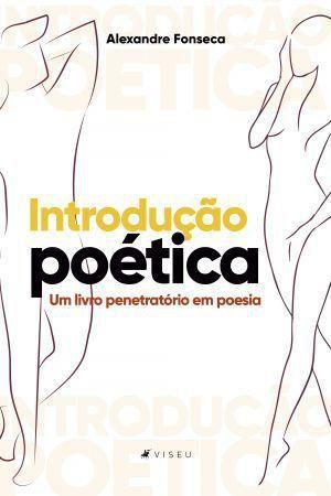 Imagem de Livro - Introdução poética - um livro penetratório em poesia - Viseu