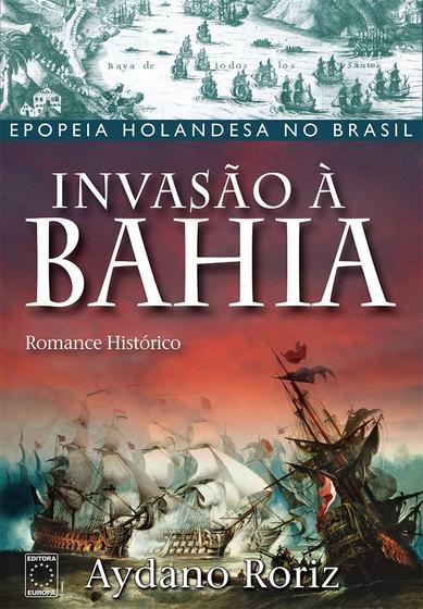 Imagem de Livro - Invasão à Bahia