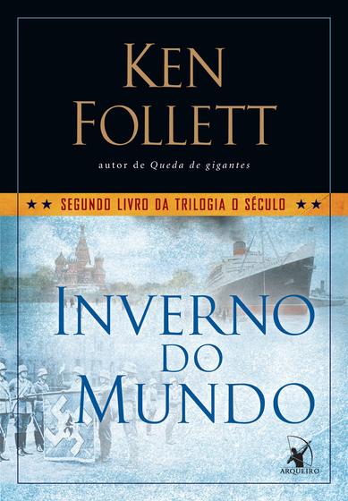 Imagem de Livro Inverno do Mundo (Trilogia O Século) Vol. 2 Ken Follett