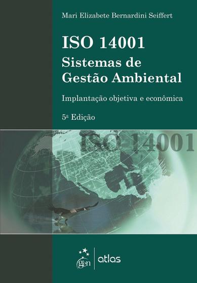 Livro - Iso 14001 Sistemas de Gestão Ambiental - Implantação Objetiva e Econômica Menor preço em Livro - Iso 14001 Sistemas de Gestão Ambiental - Implantação Objetiva e Econômica