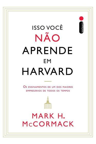 Imagem de Livro Isso Você Não Aprende em Harvard Mark H McCormack