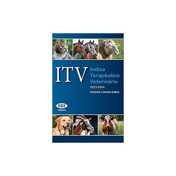 Imagem de Livro ITV Índice Terapêutico Veterinário 2023-2024 - RBE - RBE Editora