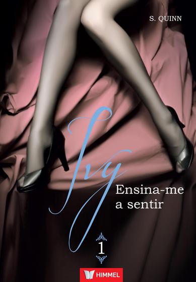 Imagem de Livro - Ivy 01 - Ensina-Me A Sentir