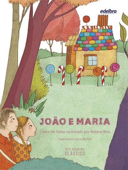 Livro - João e Maria - Livros de Literatura Infantil - Magazine Luiza