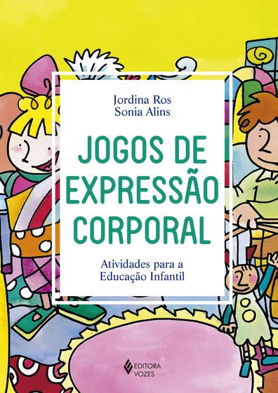 Imagem de Livro - Jogos de expressão corporal