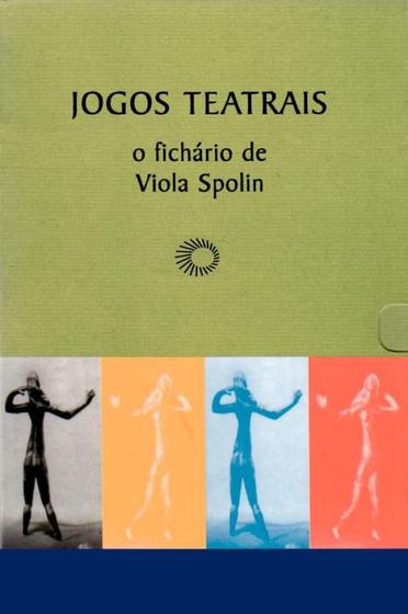Imagem de Livro - Jogos teatrais: o fichário de Viola Spolin