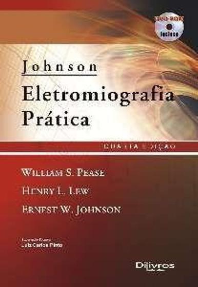 Imagem de Livro - Johnson - Eletromiografia Prática - Pease Inclui DVD-ROM - Dilivros