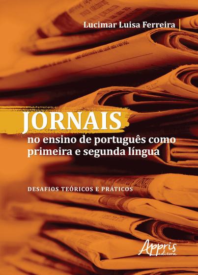 Imagem de Livro - Jornais no ensino de português como primeira e segunda língua