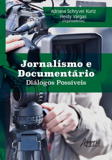 Imagem de Livro - Jornalismo e documentário diálogos possíveis