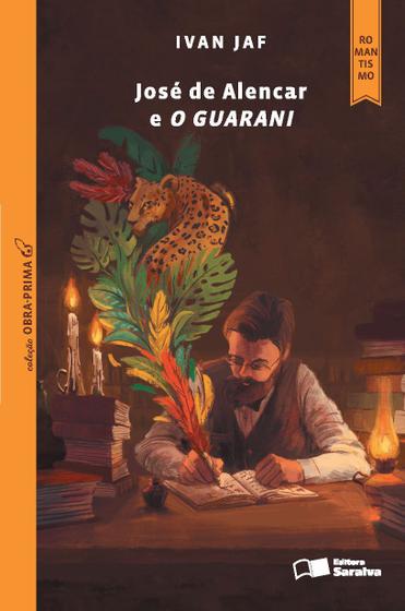 Imagem de Livro - José de Alencar e O guarani