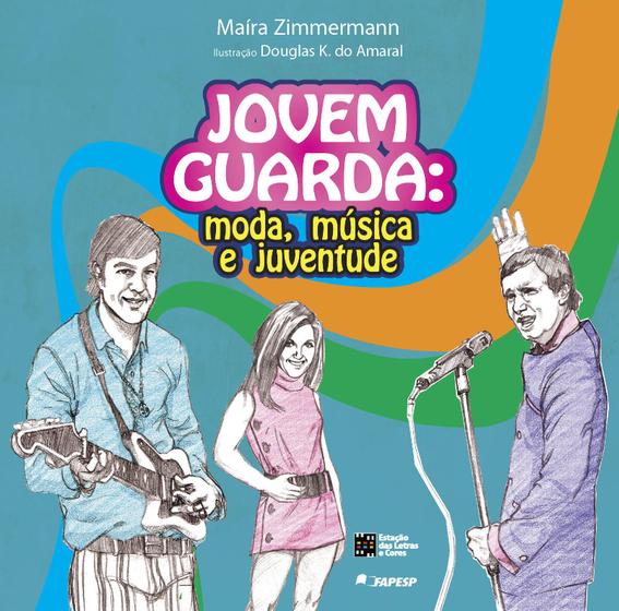 Imagem de Livro - Jovem guarda: moda, música e juventude