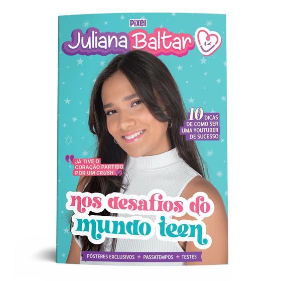 Imagem de Livro - Juliana Baltar nos desafios do mundo teen