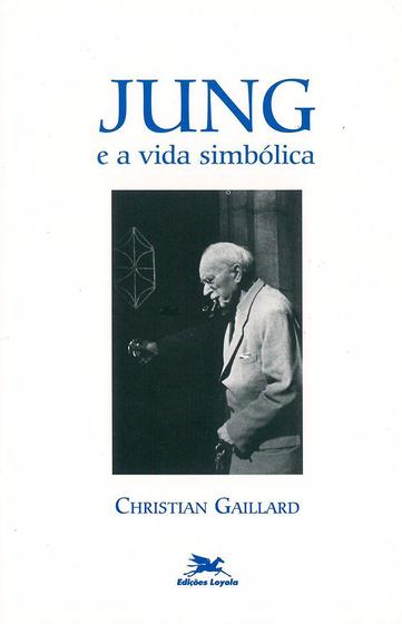 Imagem de Livro - Jung e a vida simbólica