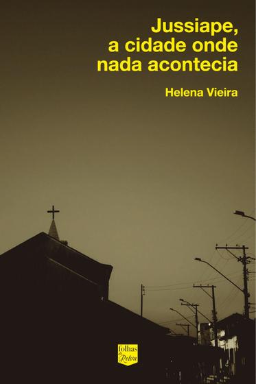 Imagem de Livro - Jussiape, a cidade onde nada acontecia