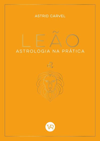 Imagem de Livro - Leão - Astrologia na Prática