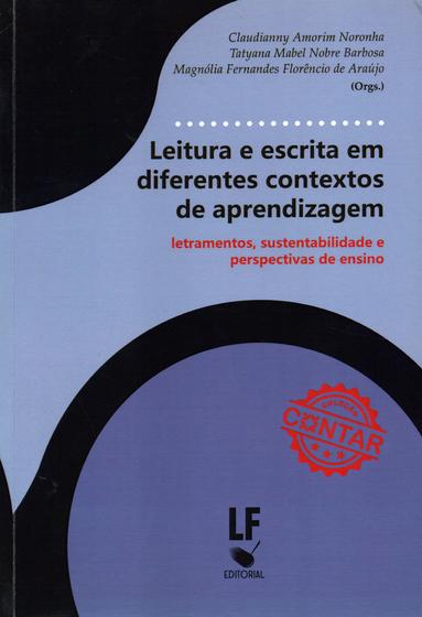 Imagem de Livro - Leitura e escrita em diferentes contextos de aprendizagem: Letramentos, sustentabilidade e perspectivas de ensino