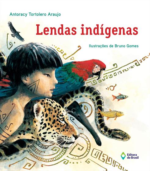 Imagem de Livro - Lendas Indígenas