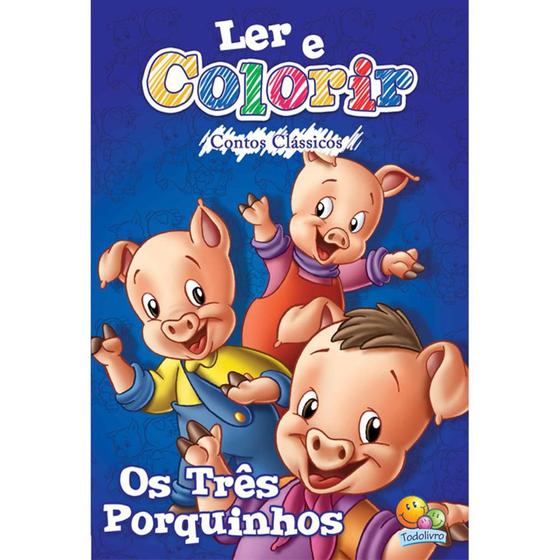 Imagem de Livro - Ler e colorir Contos Clássicos: Três Porquinhos, Os