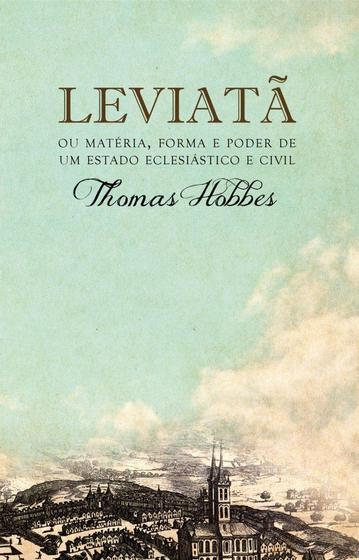 Imagem de Livro - Leviatã, ou Matéria, forma e poder de um estado eclesiástico e civil