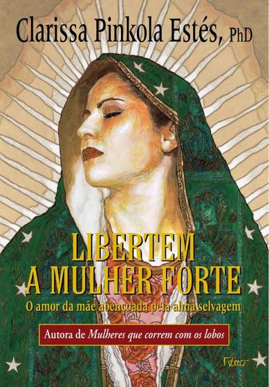 Imagem de Livro - Libertem a mulher forte