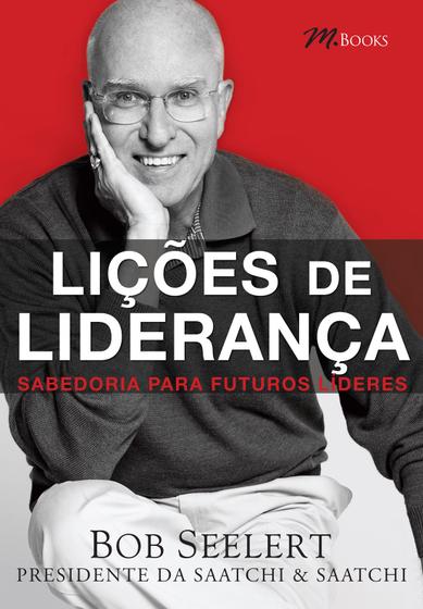 Imagem de Livro - Lições de liderança – sabedoria para futuros líderes