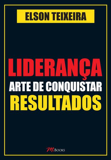 Imagem de Livro - Liderança - arte de conquistar resultados