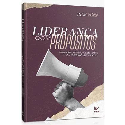 Imagem de Livro Liderança Com Propósitos  Ferramentas Bíblicas Para Líderes Inspirados Por Rick Warren