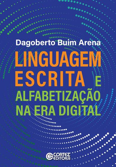 Imagem de Livro - Linguagem escrita e alfabetização na era digital