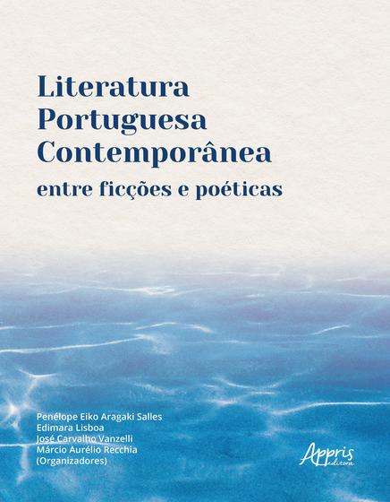 Imagem de Livro - Literatura portuguesa contemporânea entre ficções e poéticas