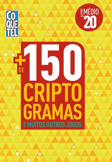 Imagem de Livro - LIVRO COQUETEL + 150 CRIPTOGRAMAS E MAIS OUTROS JOGOS 20