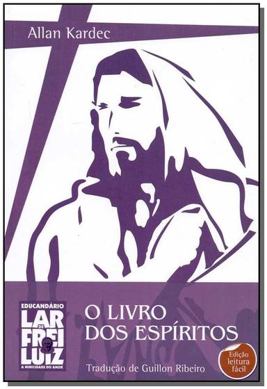 Imagem de Livro - Livro Dos Espiritos, O - (Facil Leitura) - LAR FREI LUIZ