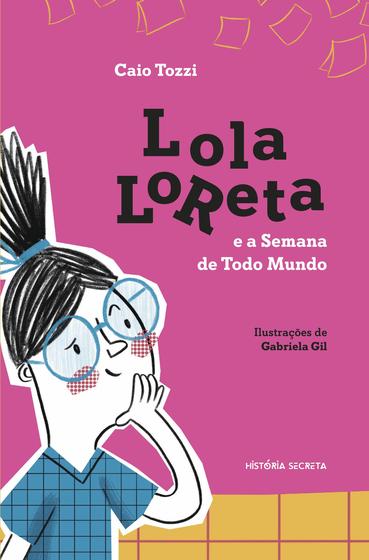 Imagem de Livro - Lola Loreta e a Semana de Todo Mundo