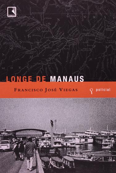 Imagem de Livro - LONGE DE MANAUS