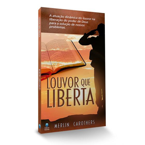 Livro - Louvor que Liberta Menor preço em Livro - Louvor que Liberta