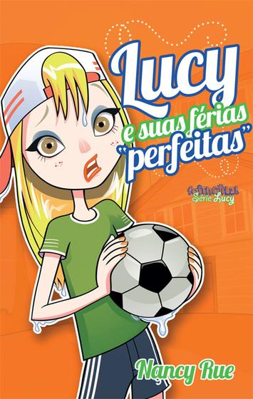 Imagem de Livro - Lucy e suas férias "perfeitas"