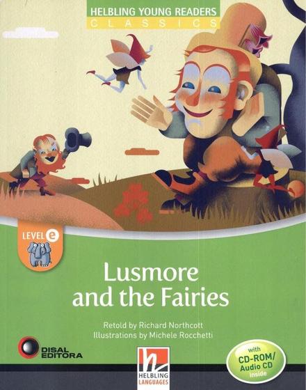 Imagem de Livro - Lusmore and the fairies - Level E